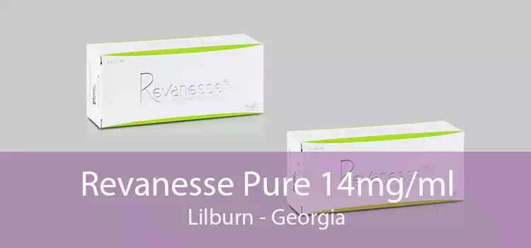 Revanesse Pure 14mg/ml Lilburn - Georgia