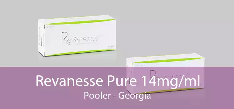 Revanesse Pure 14mg/ml Pooler - Georgia