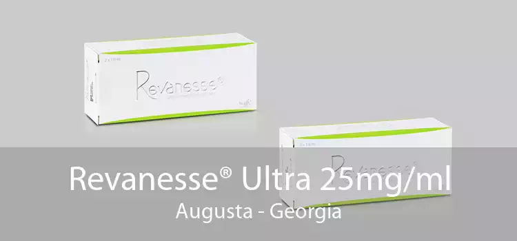 Revanesse® Ultra 25mg/ml Augusta - Georgia