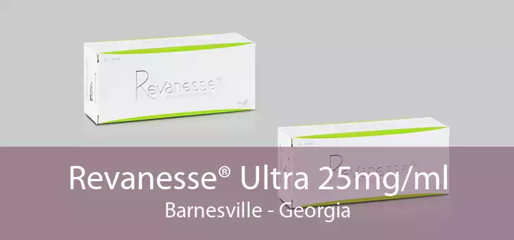 Revanesse® Ultra 25mg/ml Barnesville - Georgia