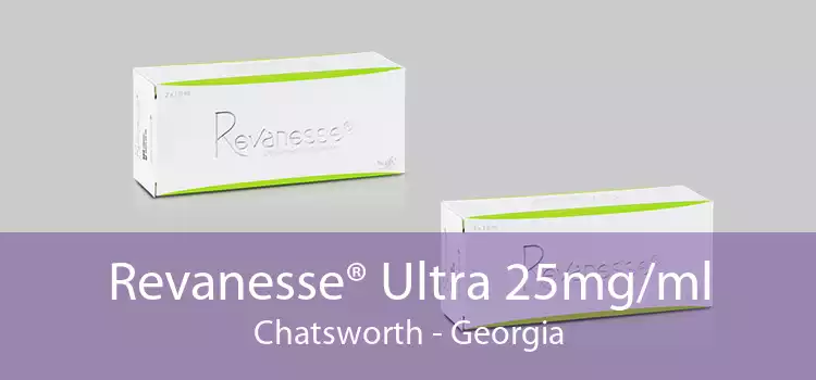 Revanesse® Ultra 25mg/ml Chatsworth - Georgia