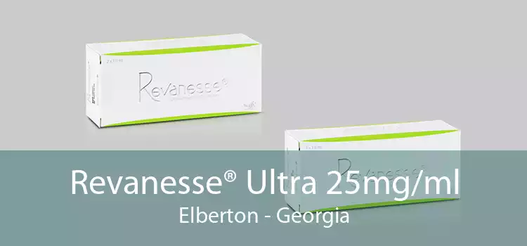 Revanesse® Ultra 25mg/ml Elberton - Georgia