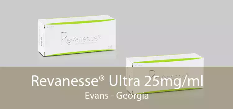 Revanesse® Ultra 25mg/ml Evans - Georgia