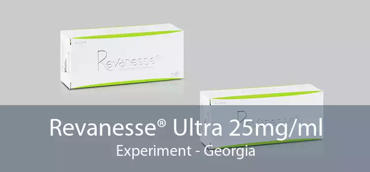 Revanesse® Ultra 25mg/ml Experiment - Georgia