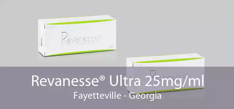 Revanesse® Ultra 25mg/ml Fayetteville - Georgia