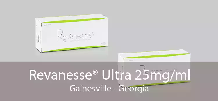 Revanesse® Ultra 25mg/ml Gainesville - Georgia