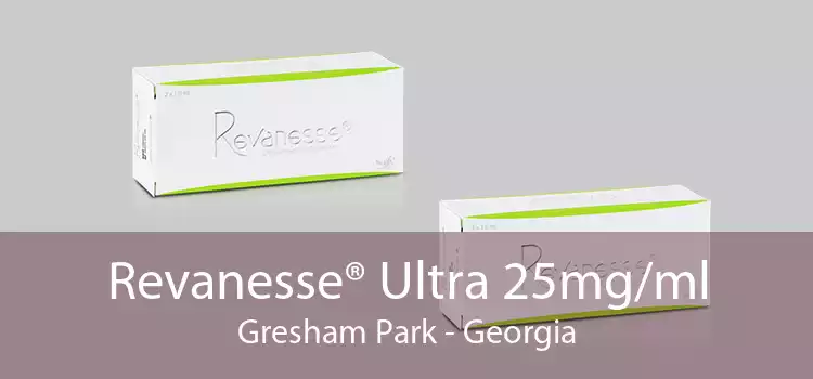 Revanesse® Ultra 25mg/ml Gresham Park - Georgia