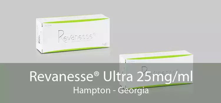 Revanesse® Ultra 25mg/ml Hampton - Georgia