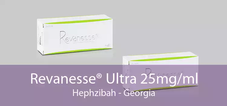 Revanesse® Ultra 25mg/ml Hephzibah - Georgia