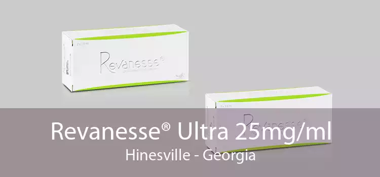 Revanesse® Ultra 25mg/ml Hinesville - Georgia