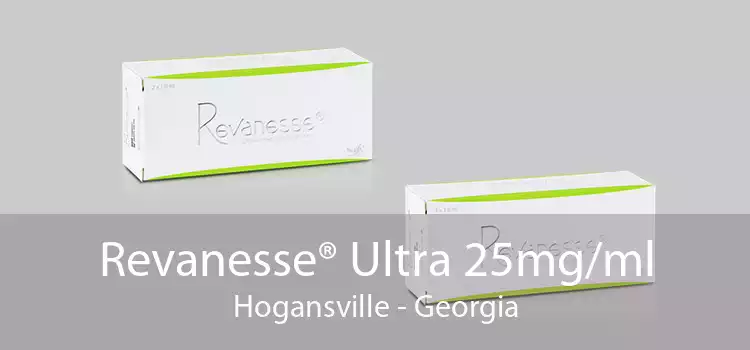 Revanesse® Ultra 25mg/ml Hogansville - Georgia