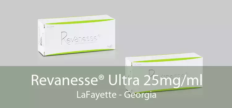 Revanesse® Ultra 25mg/ml LaFayette - Georgia