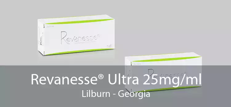 Revanesse® Ultra 25mg/ml Lilburn - Georgia
