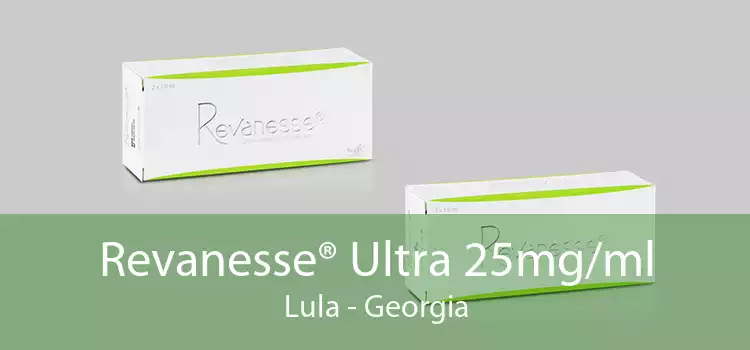 Revanesse® Ultra 25mg/ml Lula - Georgia