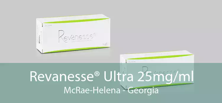 Revanesse® Ultra 25mg/ml McRae-Helena - Georgia