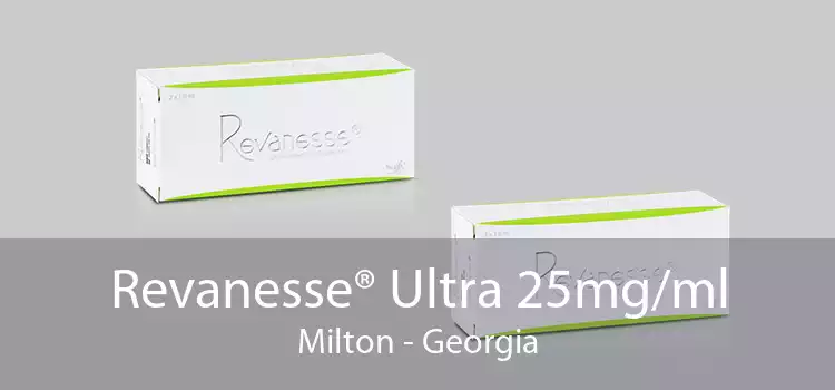 Revanesse® Ultra 25mg/ml Milton - Georgia
