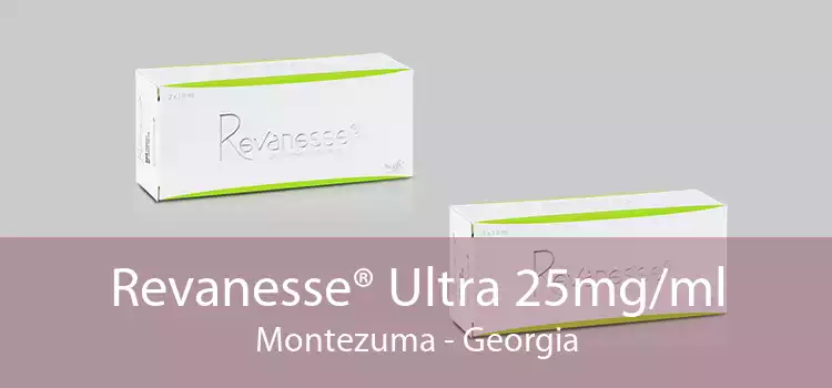 Revanesse® Ultra 25mg/ml Montezuma - Georgia