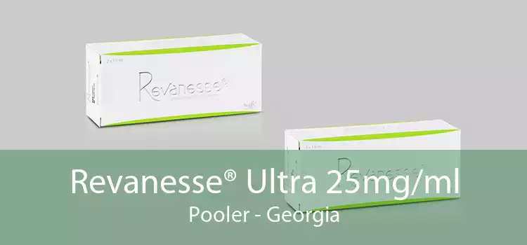 Revanesse® Ultra 25mg/ml Pooler - Georgia