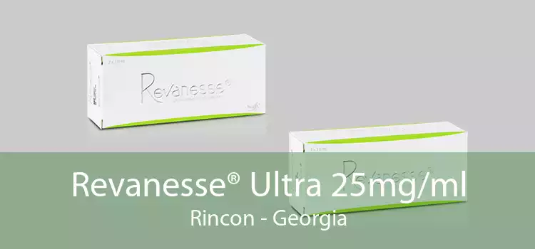 Revanesse® Ultra 25mg/ml Rincon - Georgia