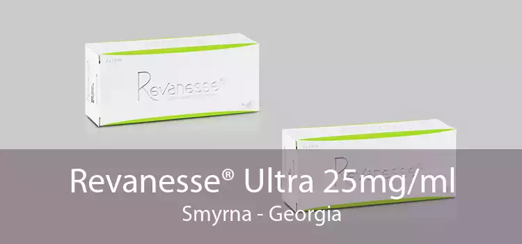 Revanesse® Ultra 25mg/ml Smyrna - Georgia