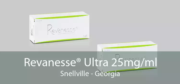 Revanesse® Ultra 25mg/ml Snellville - Georgia