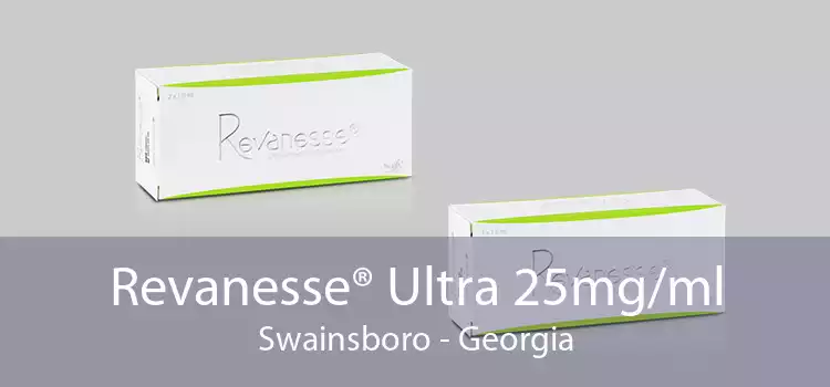 Revanesse® Ultra 25mg/ml Swainsboro - Georgia
