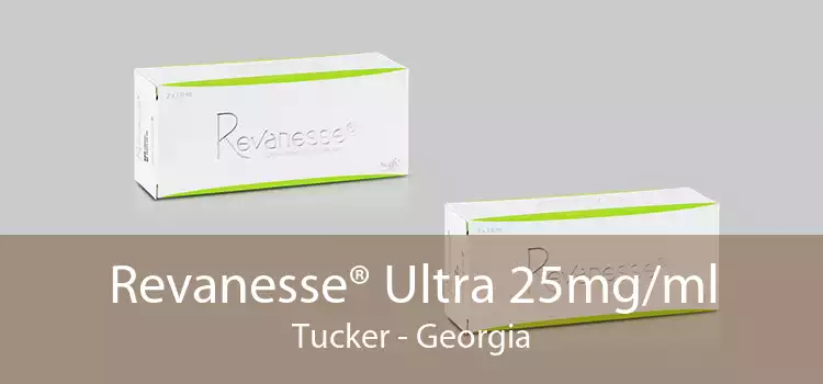 Revanesse® Ultra 25mg/ml Tucker - Georgia