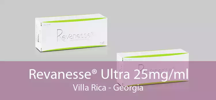 Revanesse® Ultra 25mg/ml Villa Rica - Georgia
