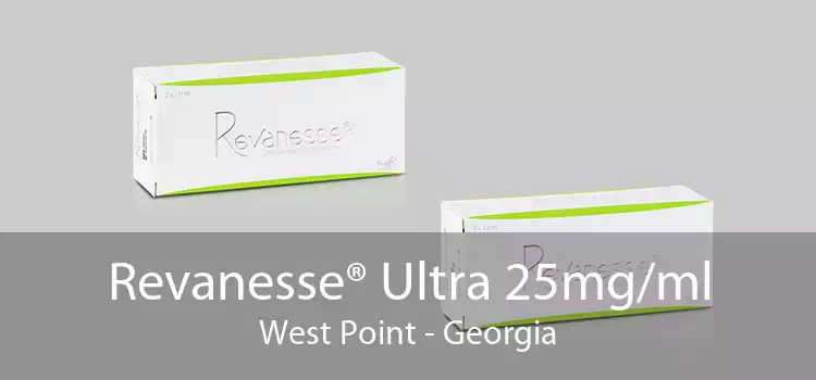 Revanesse® Ultra 25mg/ml West Point - Georgia