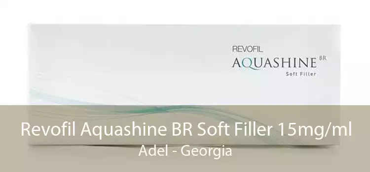 Revofil Aquashine BR Soft Filler 15mg/ml Adel - Georgia