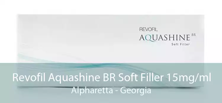 Revofil Aquashine BR Soft Filler 15mg/ml Alpharetta - Georgia