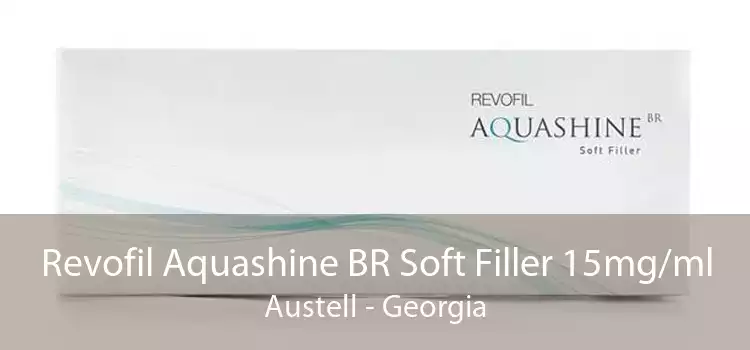 Revofil Aquashine BR Soft Filler 15mg/ml Austell - Georgia