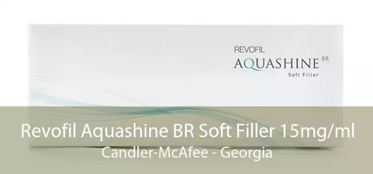 Revofil Aquashine BR Soft Filler 15mg/ml Candler-McAfee - Georgia