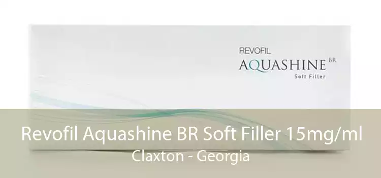 Revofil Aquashine BR Soft Filler 15mg/ml Claxton - Georgia