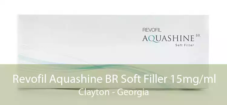 Revofil Aquashine BR Soft Filler 15mg/ml Clayton - Georgia