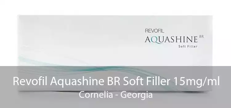 Revofil Aquashine BR Soft Filler 15mg/ml Cornelia - Georgia