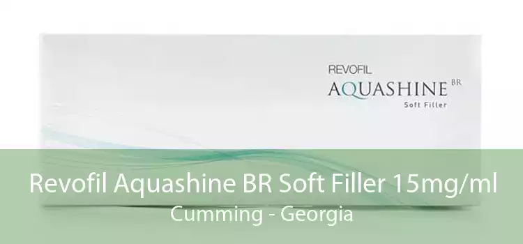 Revofil Aquashine BR Soft Filler 15mg/ml Cumming - Georgia