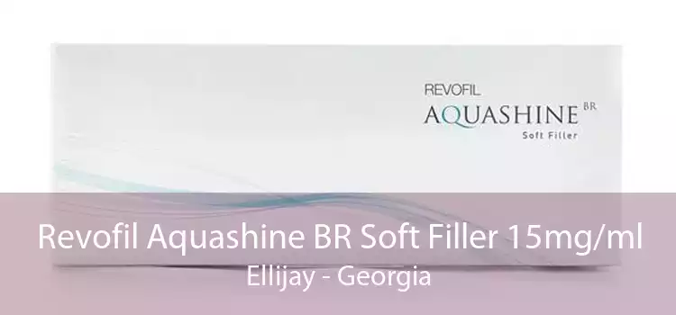 Revofil Aquashine BR Soft Filler 15mg/ml Ellijay - Georgia