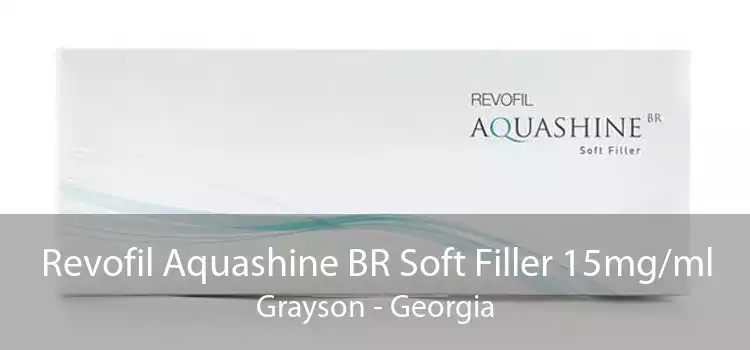 Revofil Aquashine BR Soft Filler 15mg/ml Grayson - Georgia