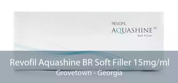 Revofil Aquashine BR Soft Filler 15mg/ml Grovetown - Georgia
