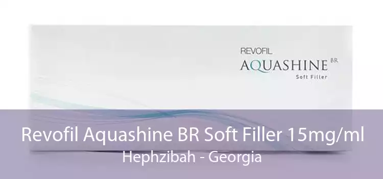 Revofil Aquashine BR Soft Filler 15mg/ml Hephzibah - Georgia
