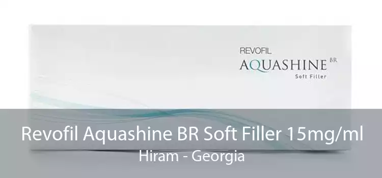 Revofil Aquashine BR Soft Filler 15mg/ml Hiram - Georgia