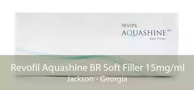 Revofil Aquashine BR Soft Filler 15mg/ml Jackson - Georgia