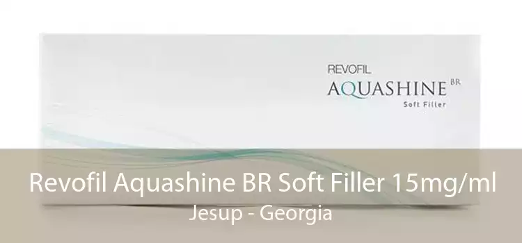 Revofil Aquashine BR Soft Filler 15mg/ml Jesup - Georgia