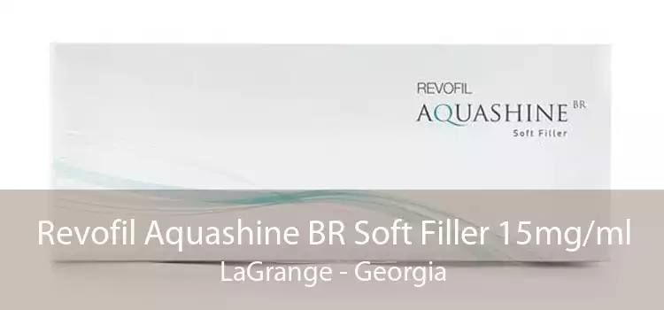 Revofil Aquashine BR Soft Filler 15mg/ml LaGrange - Georgia