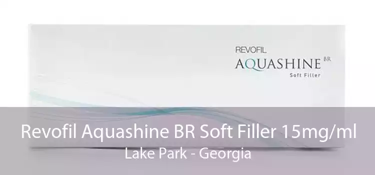 Revofil Aquashine BR Soft Filler 15mg/ml Lake Park - Georgia