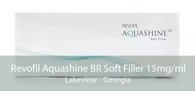 Revofil Aquashine BR Soft Filler 15mg/ml Lakeview - Georgia