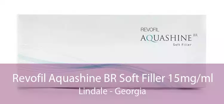 Revofil Aquashine BR Soft Filler 15mg/ml Lindale - Georgia