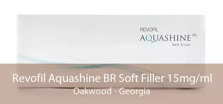 Revofil Aquashine BR Soft Filler 15mg/ml Oakwood - Georgia