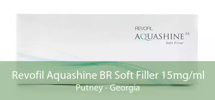 Revofil Aquashine BR Soft Filler 15mg/ml Putney - Georgia